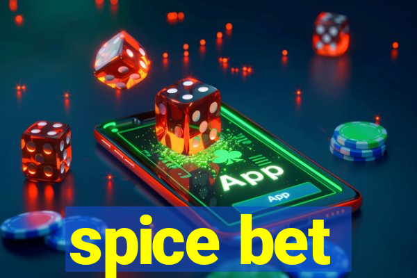 spice bet